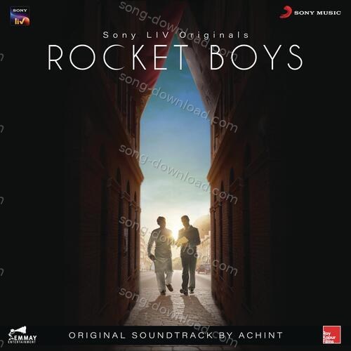 Rocket Boys (Original Series Soundtrack) Achint MP3 Download